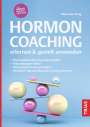 Marianne Krug: Hormoncoaching erlernen & gezielt anwenden, Buch
