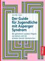 Jennifer Cook: Der Guide für Jugendliche mit Asperger-Syndrom, Buch