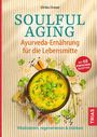 Titel: "Soulful Aging". Untertitel: "Ayurveda-Ernährung für die Lebensmitte". Rote Banderole mit "68 einfachen Rezepten". Schüssel mit gelb-grünem Curry und Kräutern.