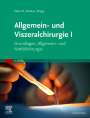 : Allgemein- und Viszeralchirurgie I, Buch