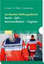 Guido Kaiser: Lernkarten Rettungsdienst: Recht - QM - Kommunikation - Hygiene, Div.