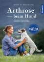 Romina Pankow: Arthrose beim Hund, Buch