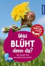 „Was blüht denn da? Entdecke die beliebtesten Arten“ steht in einem Kreis. Eine Maus hält sich an einer Löwenzahnblüte fest.