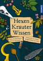 Mandy Huth: Hexen Kräuter Wissen, Buch