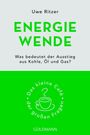 Uwe Ritzer: Energiewende. Was bedeutet der Ausstieg aus Kohle, Öl und Gas? Grünes, minimalistisches Design mit Kaffeetassen-Logo.