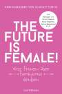 : The future is female!, Buch