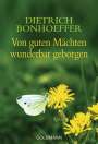 Dietrich Bonhoeffer: Von guten Mächten wunderbar geborgen, Buch