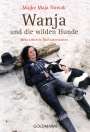 Maike Maja Nowak: Wanja und die wilden Hunde, Buch