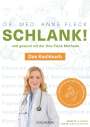 Anne Fleck: Schlank! und gesund mit der Doc Fleck Methode, Buch