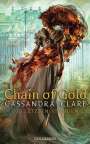 Cassandra Clare: Chain of Gold, Buch