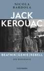 Nicola Bardola: Jack Kerouac: Beatnik, Genie, Rebell, Buch