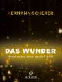 Hermann Scherer: Das Wunder, Buch
