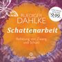 Ruediger Dahlke: Schattenarbeit, CD