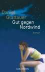 Daniel Glattauer: Gut gegen Nordwind, Buch