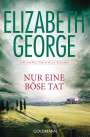 Elizabeth George: Nur eine böse Tat, Buch