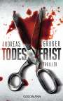 Andreas Gruber: Todesfrist, Buch