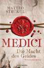 Matteo Strukul: Medici 01 - Die Macht des Geldes, Buch