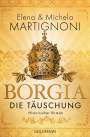 Elena Martignoni: Borgia - Die Täuschung, Buch