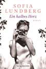 Sofia Lundberg: Ein halbes Herz, Buch