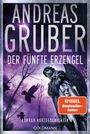 "Andreas Gruber, Der fünfte Erzengel, Spiegel Bestseller-Autor; Horror Kurzgeschichten, Goldmann." Eine düstere Engelsstatue.