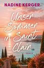 „Nadine Kerger: Unser Sommer in Saint Clair. Roman.“ Sonnenuntergang über Küste mit Meer, Zypressen und Blumen.