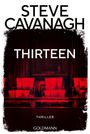 "STEVE CAVANAGH THIRTEEN THRILLER GOLDMANN". Rote Stühle auf dunklem Hintergrund, dramatische Atmosphäre.