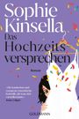 „Sophie Kinsella, Das Hochzeitsversprechen, Roman.“ Frau blickt hinter Brautkleid mit buntem Konfetti hervor.