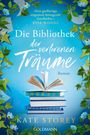 „Die Bibliothek der verlorenen Träume“, Roman von Kate Storey. Ein offenes Buch liegt auf gestapelten Büchern, umgeben von blauen Blumen und grünen Blättern.