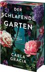 „DER SCHLAFENDE GARTEN“ von Carla Gracia, Roman. Buntes Blumenmotiv mit Pfingstrosen und Iris.