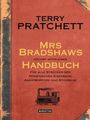 Terry Pratchett: Mrs Bradshaws höchst nützliches Handbuch für alle Strecken der Hygienischen Eisenbahn Ankh-Morpork und Sto-Ebene, Buch
