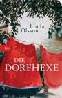 Linda Olsson: Die Dorfhexe, Buch