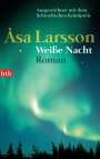Åsa Larsson: Weiße Nacht, Buch