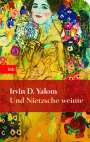 Irvin D. Yalom: Und Nietzsche weinte, Buch