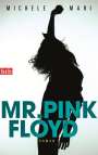 Michele Mari: Mr. Pink Floyd, Buch