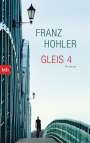 Franz Hohler: Gleis 4, Buch