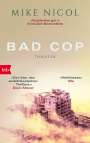 Mike Nicol: Bad Cop, Buch