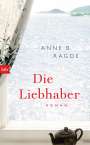 Anne B. Ragde: Die Liebhaber, Buch