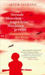 "Normale Menschen tragen keine Maschinengewehre. Gedanken über den Krieg." Silhouette eines Soldaten, Drohnen am Himmel.