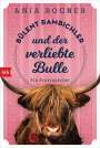 Anja Bogner: Bülent Rambichler und der verliebte Bulle, Buch