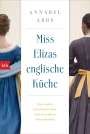 Annabel Abbs: Miss Elizas englische Küche, Buch