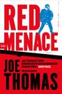 „RED MENACE“, Zitat von David Peace, „JOE THOMAS, Kriminalroman“. Illustration zeigt Polizisten in Blau mit Schild.