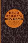 Navid Kermani: Dein Name, Buch