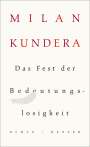 Milan Kundera: Das Fest der Bedeutungslosigkeit, Buch
