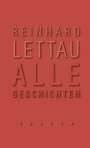 Reinhard Lettau: Alle Geschichten, Buch