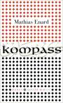 Mathias Enard: Kompass, Buch