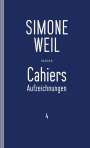 Simone Weil: Cahiers 4, Buch