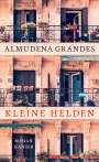 Almudena Grandes: Kleine Helden, Buch