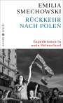 Emilia Smechowski: Rückkehr nach Polen, Buch
