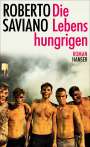 Roberto Saviano: Die Lebenshungrigen, Buch