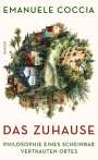 Emanuele Coccia: Das Zuhause, Buch